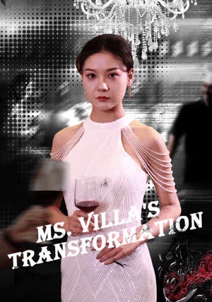 Ms. Villa’s Transformation
