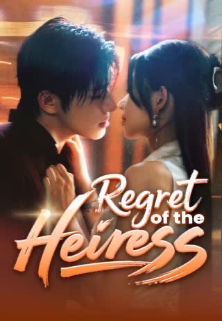 Regret Of The Heiress