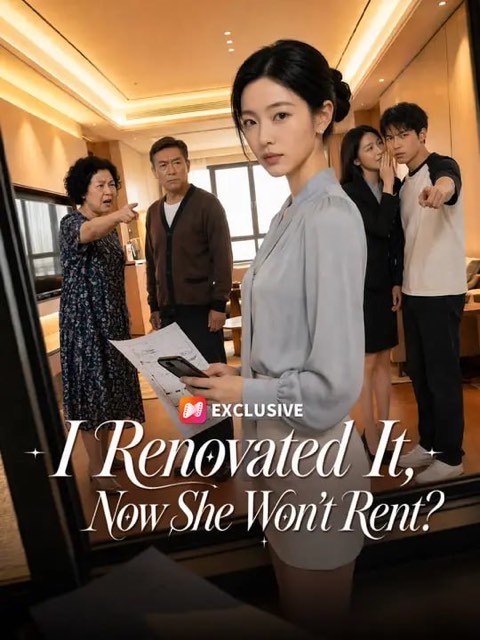 I Renovated It Now She Won’t Rent