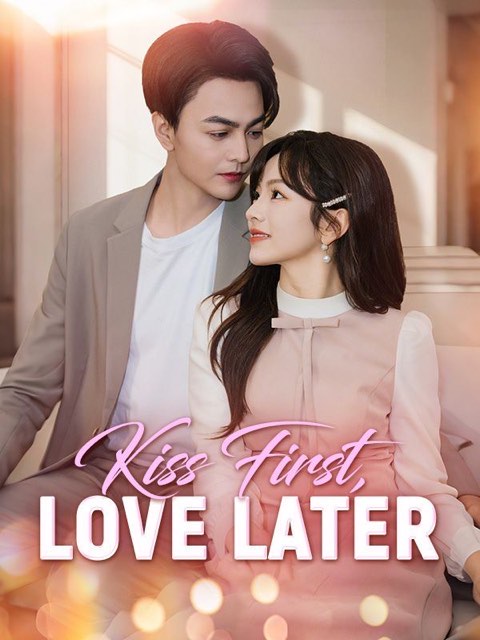 Kiss First Love Later
