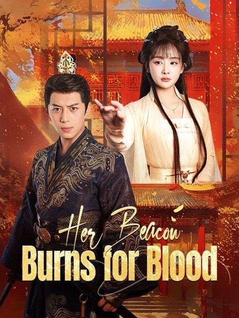 Her Beacon Burns for Blood