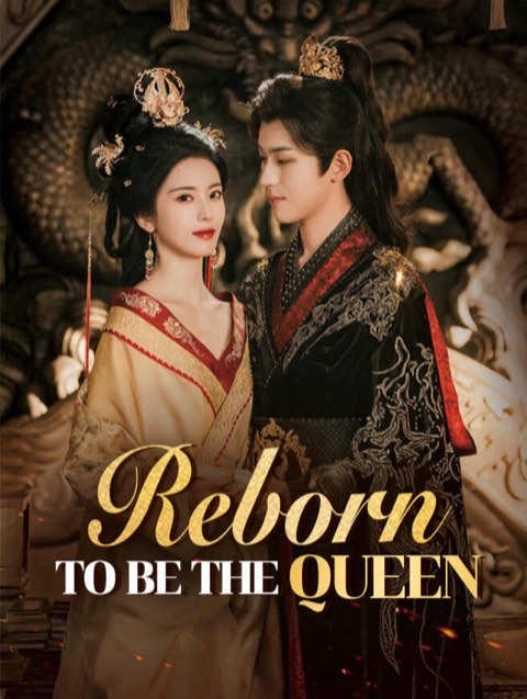 Reborn to Be the Queen