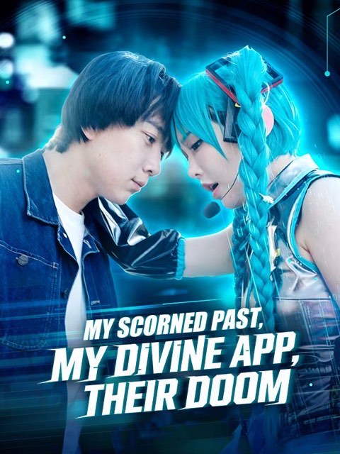 My Scorned Past My Divine App Their Doom