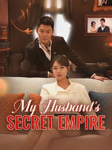 My Huband’s Secret Empire
