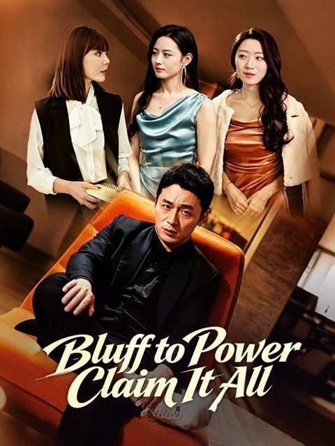 Bluff to Power Claim It All