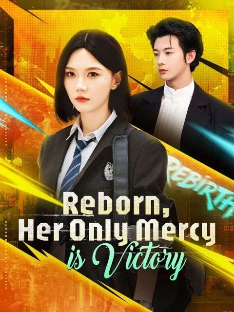 Reborn Her Only Mercy is Victory