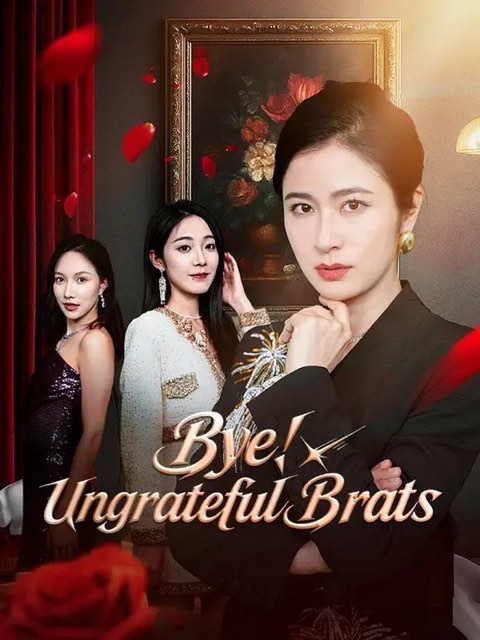 Bye Ungrateful Brats