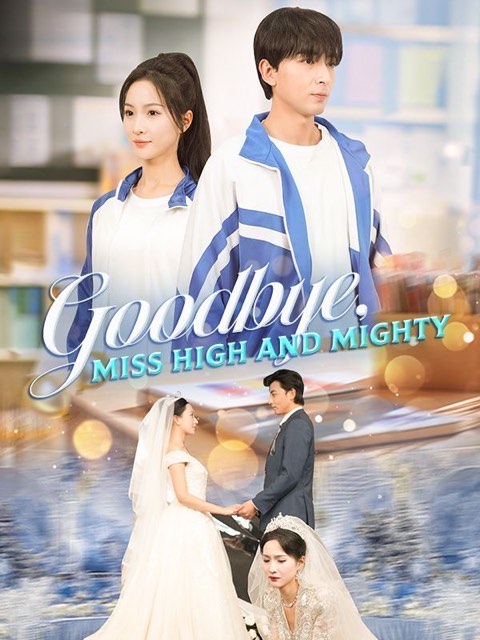 Goodbye, Miss High And Mighty