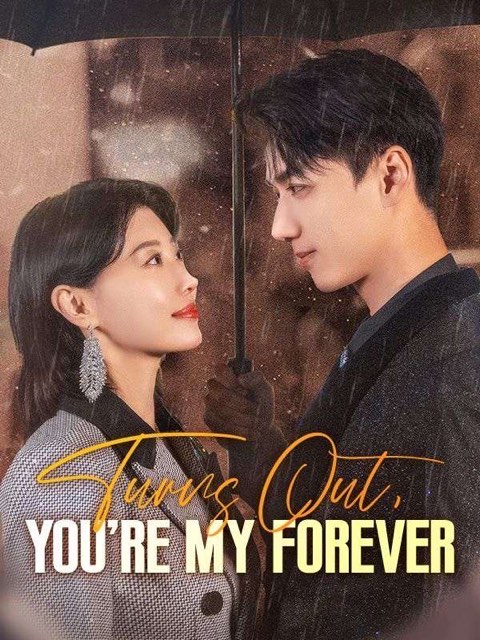 Turns Out, You’re My Forever