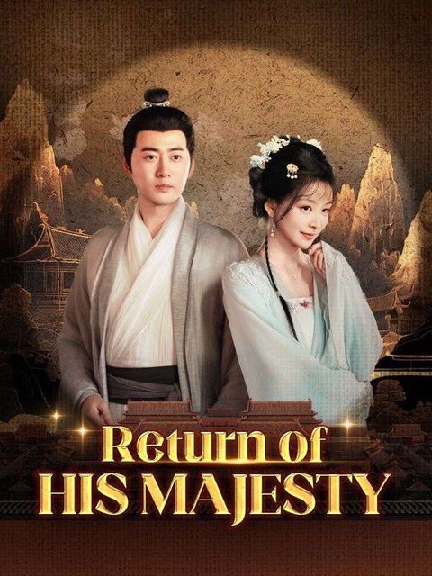 Return Of His Majesty