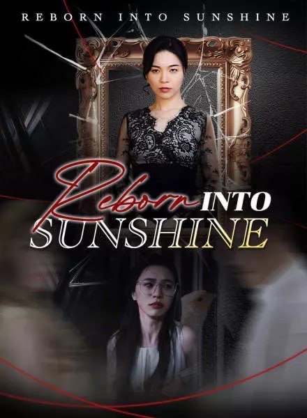 Reborn Into Sunshine