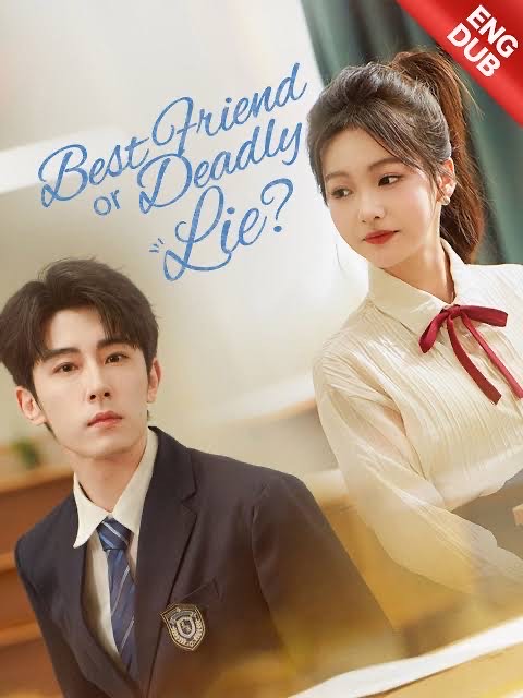 Best Friend or Deadly Lie (DUBBED)