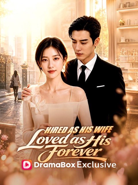 Hired as His Wife Loved as His Forever