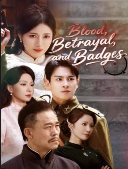 Blood Betrayal and Badges