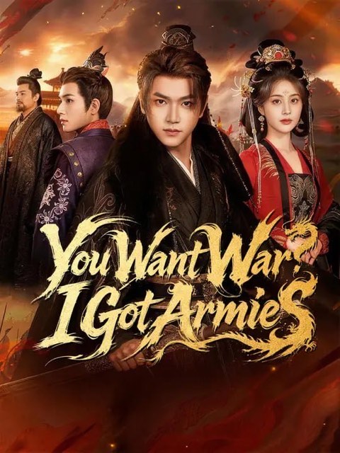 You Want War I Got Armies