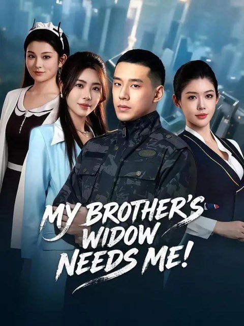 My Brother’s Widow Needs Me