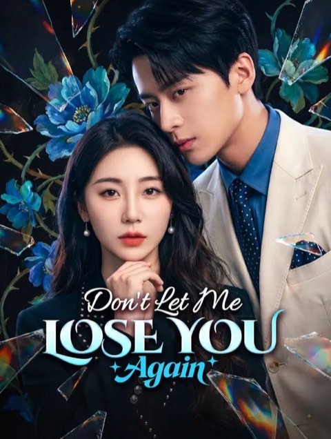 Don’t Let Me Lose You Again
