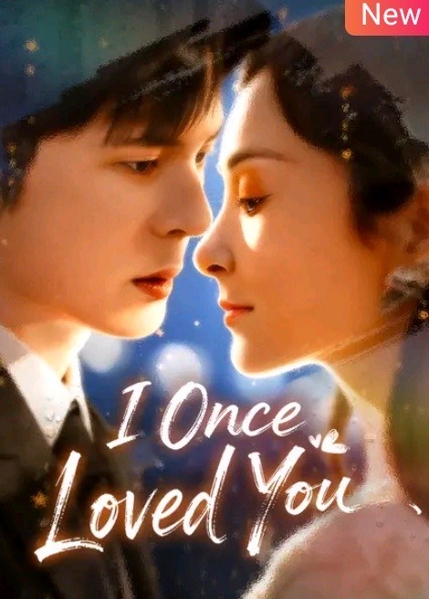 I Once Loved You