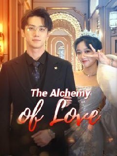 The Alchemy of Love