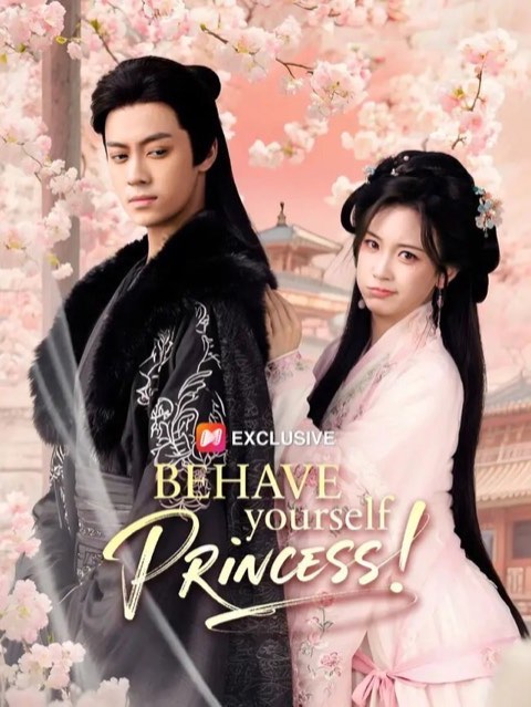 Behave Yourself Princess (DUBBED)