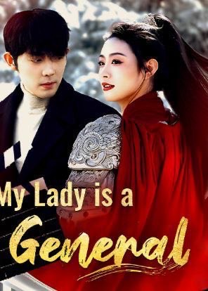 My Lady is a General