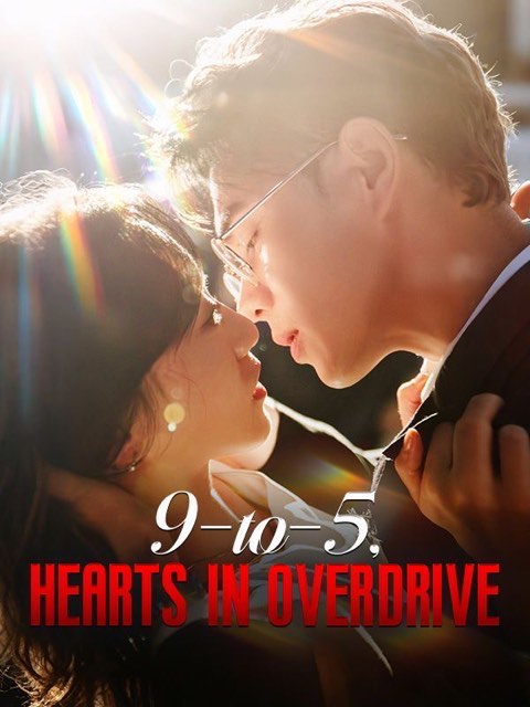 9 to 5 Hearts in Overdrive