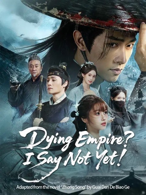 Dying Empire I Say Not Yet