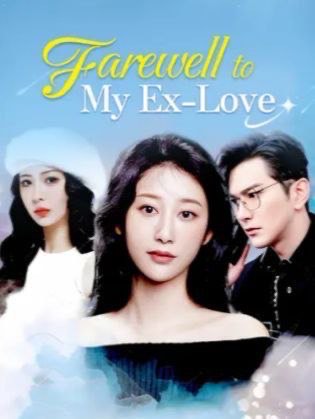 Farewell to My Ex-Love