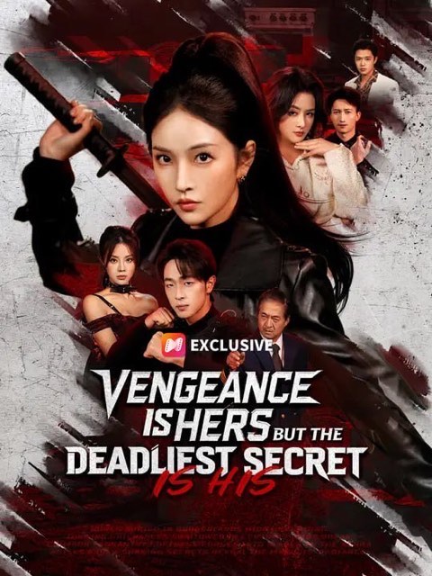 Vengeance Is Hers But the Deadliest Secret Is His