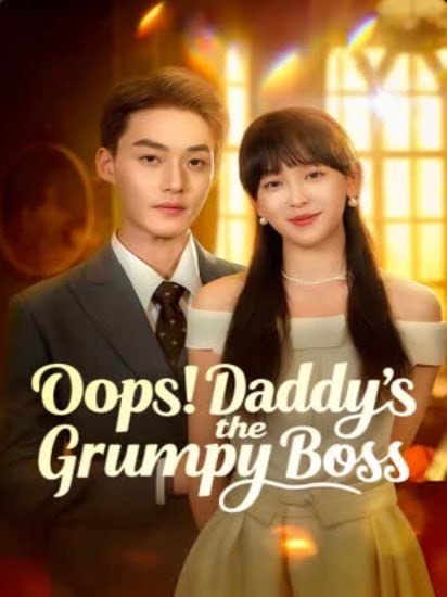 Oops! Daddy’s the Grumpy Boss