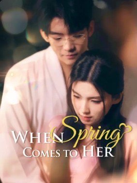 When Spring Comes to Her