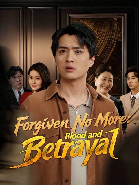 Forgiven No More Blood and Betrayal