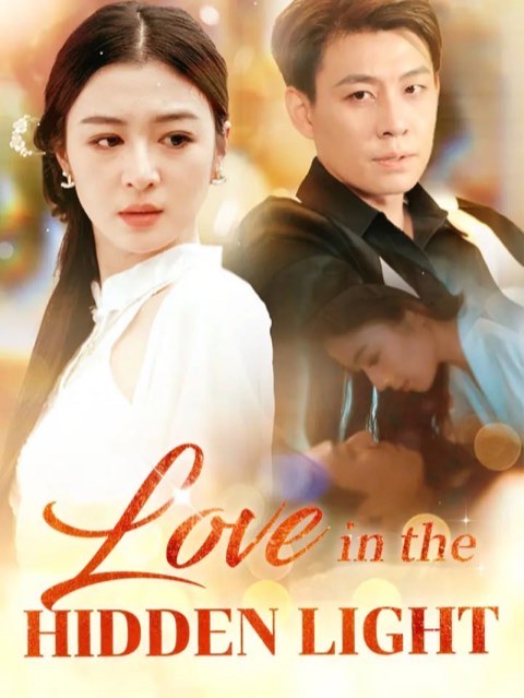 A Love in the Hidden Light