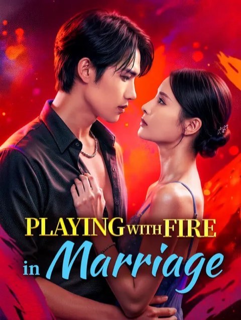 Playing With Fire in Marriage