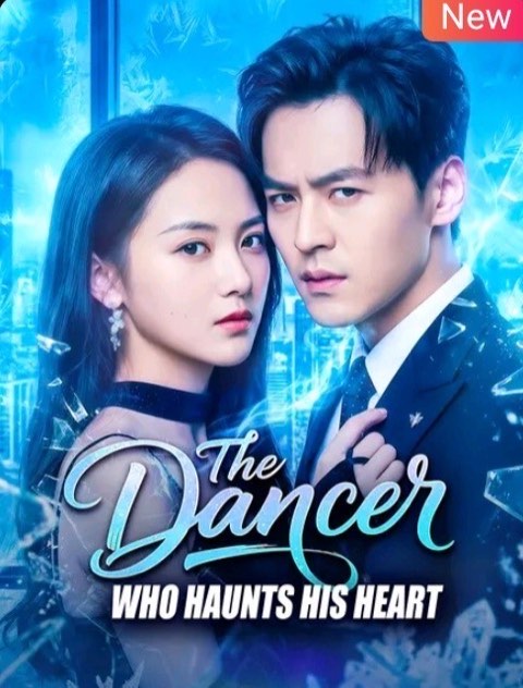 The Dancer Who Haunts His Heart