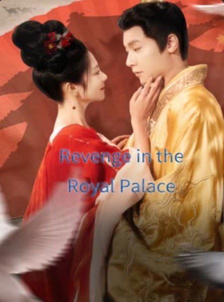 Revenge in the Royal Palace