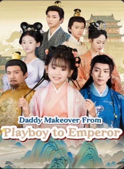Daddy Makeover from Playboy to Emperor
