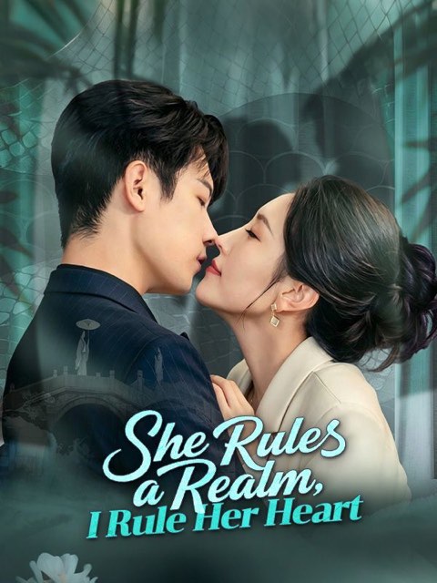 She Rules a Realm I Rule Her Heart