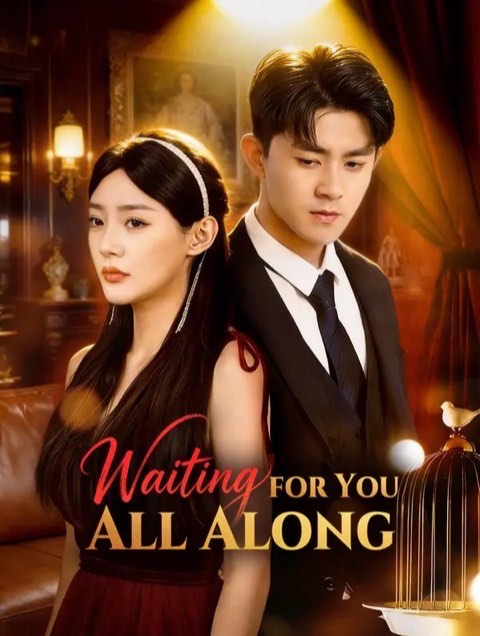 Waiting for You All Along