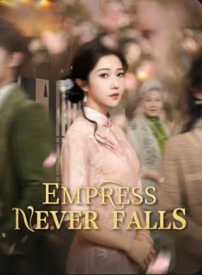 Empress Never Falls