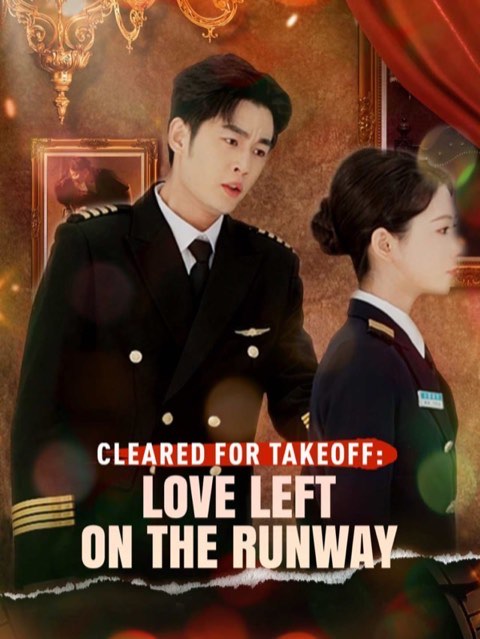 Cleared For TakeOff: Love Left On The Runway