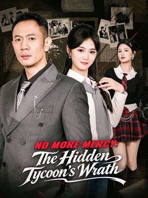 No More Mercy The Hidden Tycoon’s Wrath