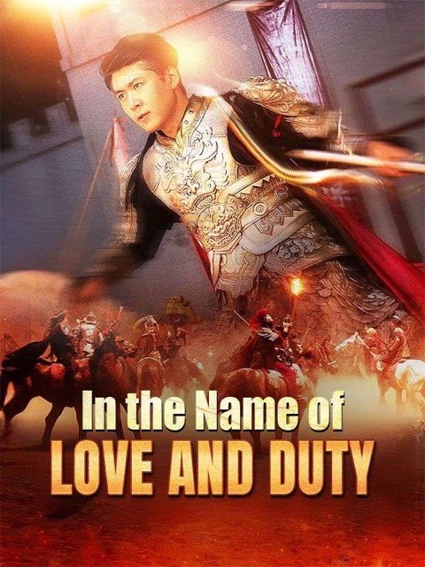 In the Name of Love and Duty