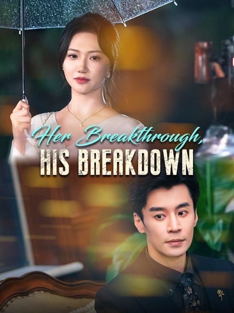 Her Breakthrough His Breakdown