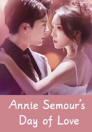 Annie Semour’s Day of Love