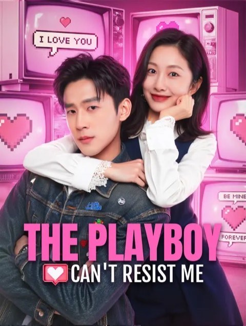 The Playboy Can’t Resist Me