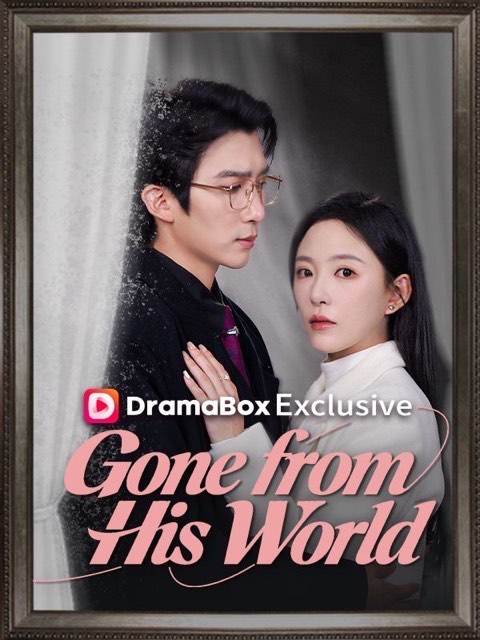 Gone from His World
