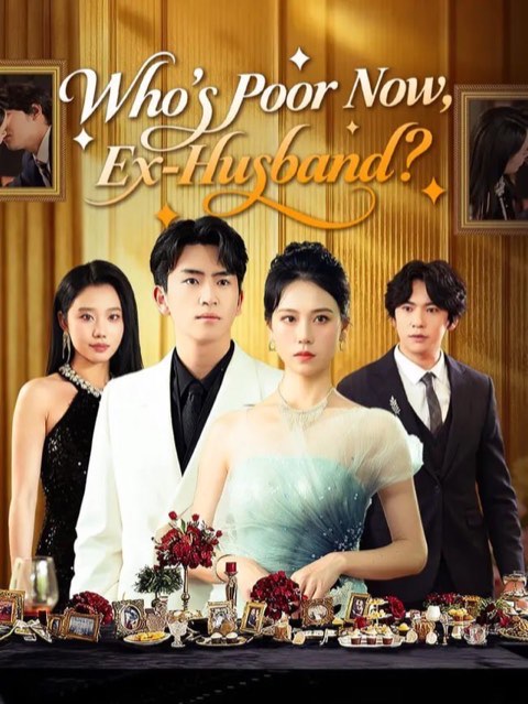 Who’s Poor Now Ex Husband
