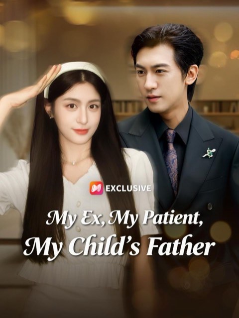 My Ex My Patient My Child’s Father