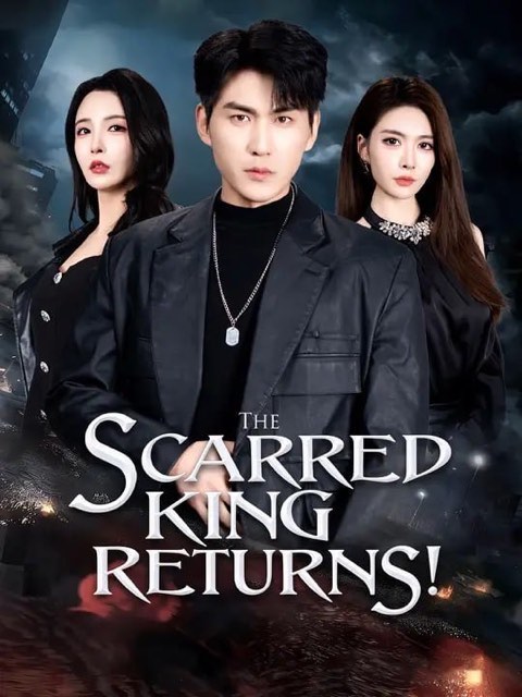 The Scarred King Returns